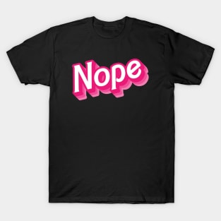 NOPE T-Shirt